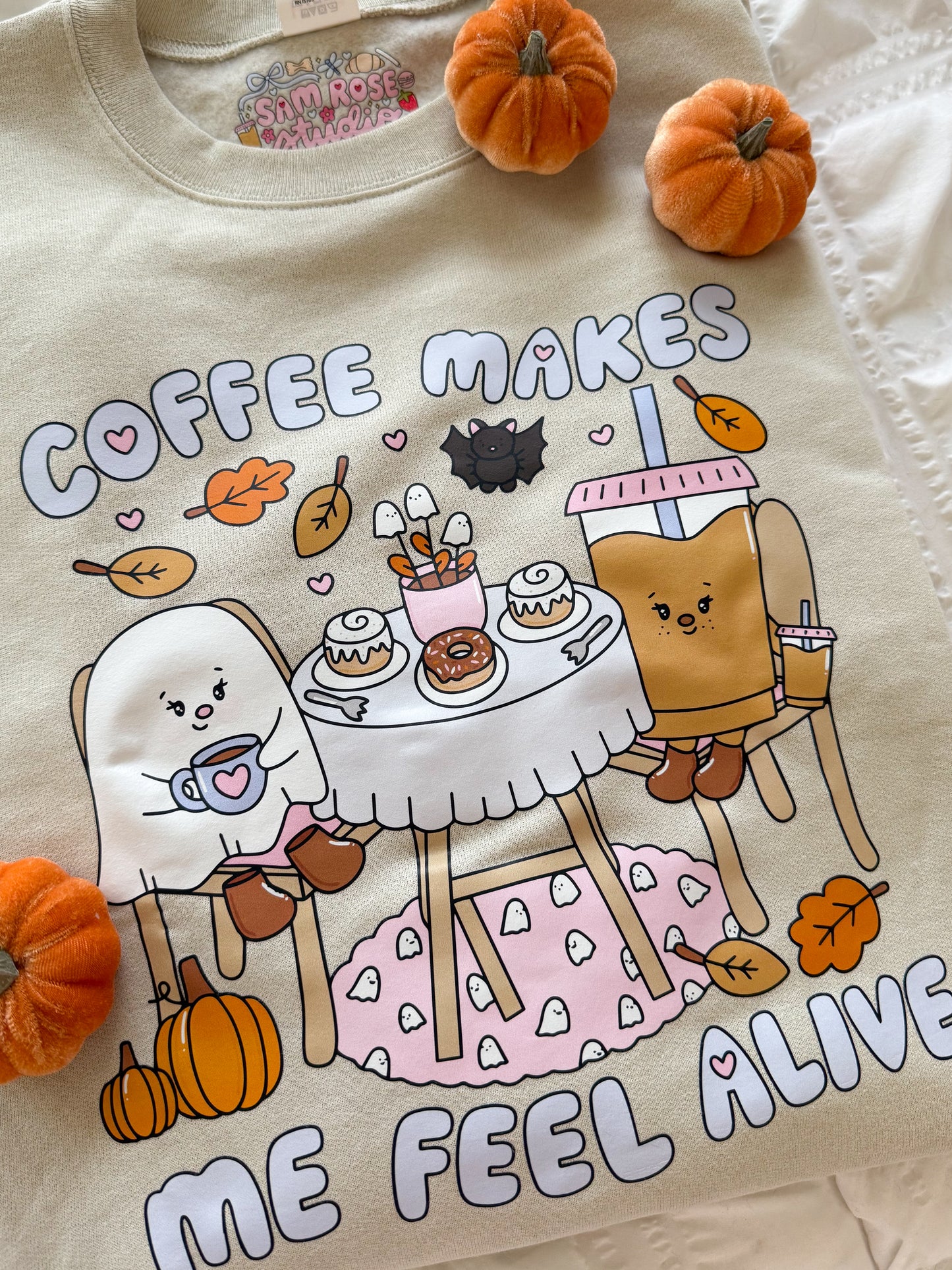 'Coffee Makes Me Feel Alive' Crewneck PRE-ORDER