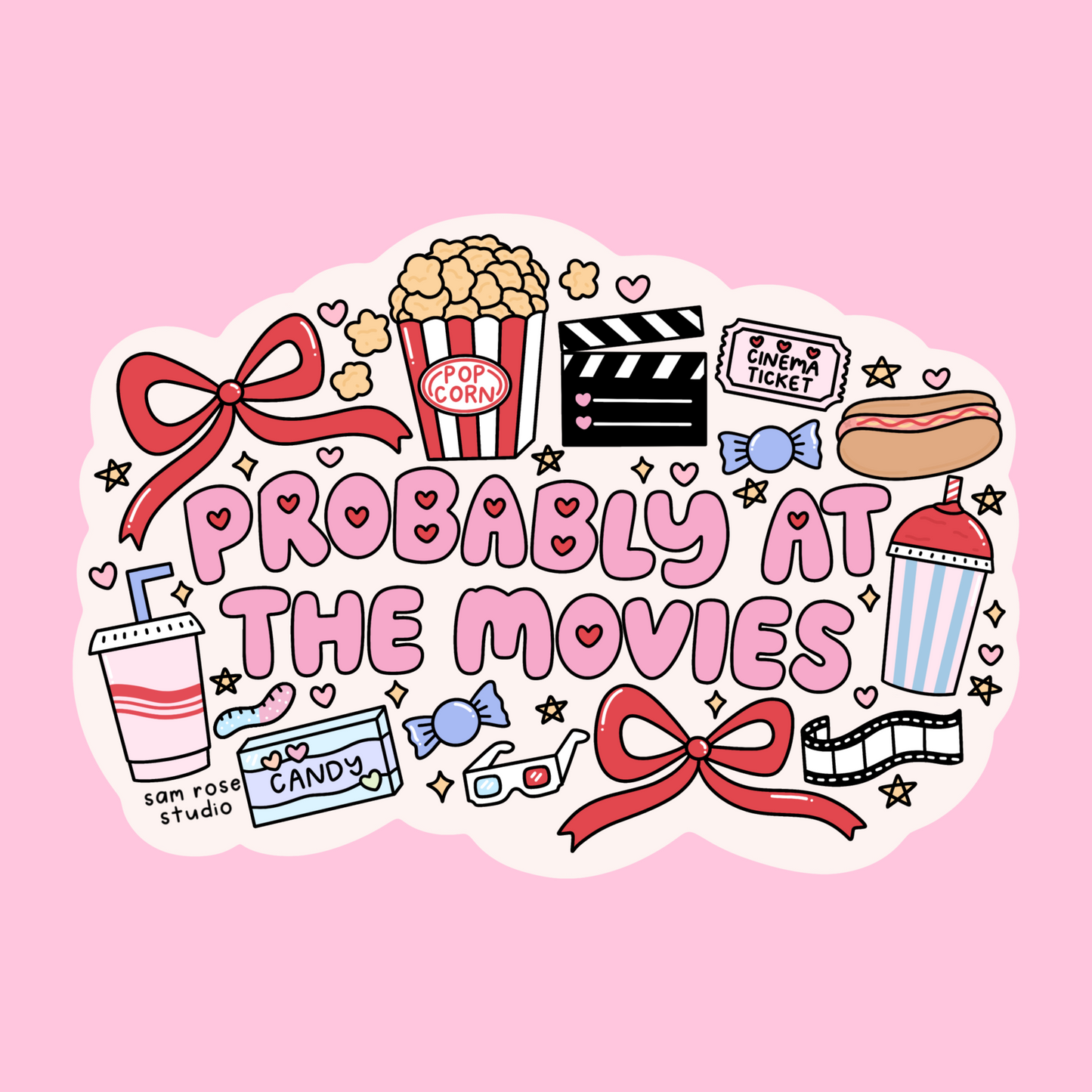 'Probably at the Movies' Sticker